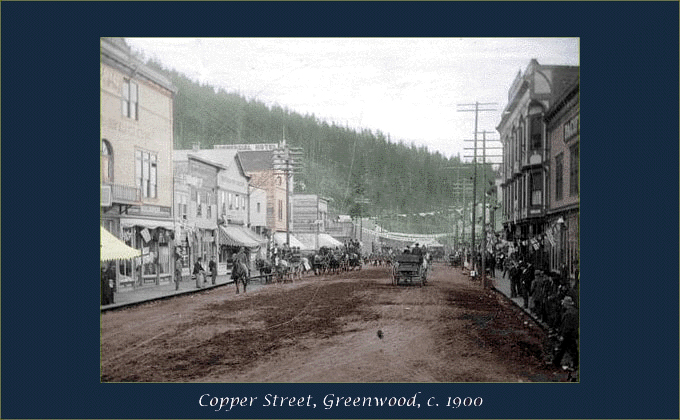 Copper Street, Greenwood, B.C., 1900